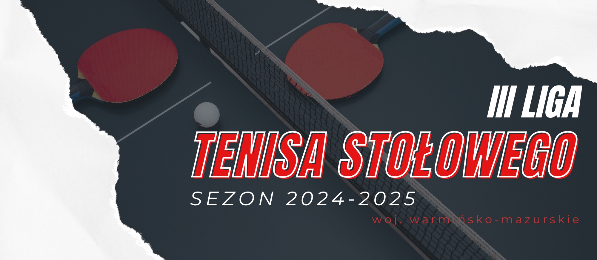 III LIGA TENISA STOŁOWEGO - SEZON 2024/2025 - TERMINARZ ROZGRYWEK  